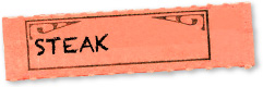STEAK